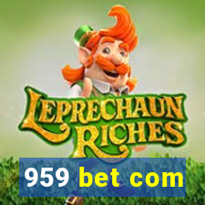 959 bet com